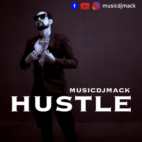 Hustle _ Music Dj Mack