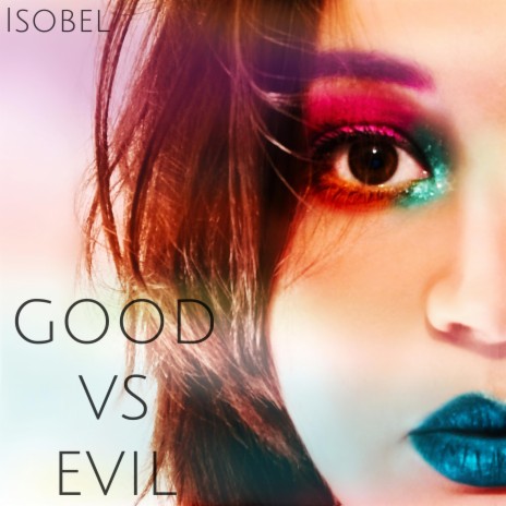 Good VS Evil