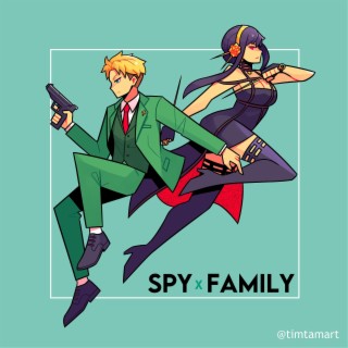 SPY x FAMILY lyrics | Boomplay Music