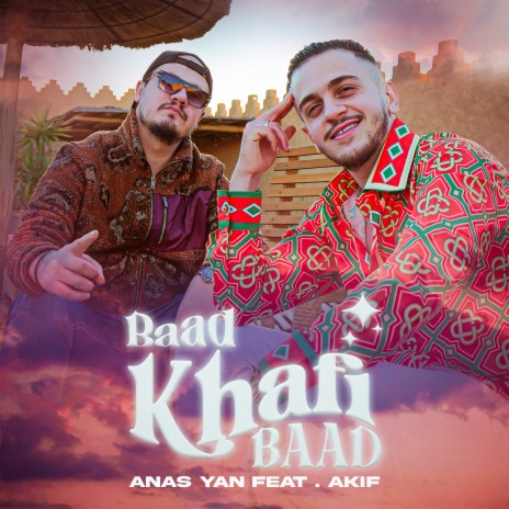 Baad Khafi Baad ft. Akif | Boomplay Music