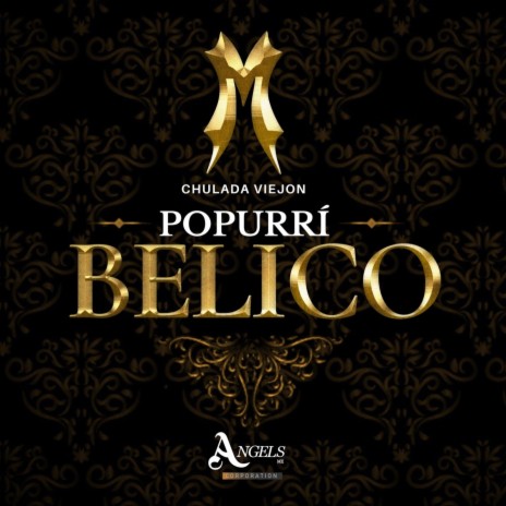 Popurrí Belico | Boomplay Music