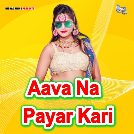 Aava Na Payar Kari