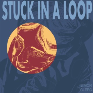 Stuck In A Loop