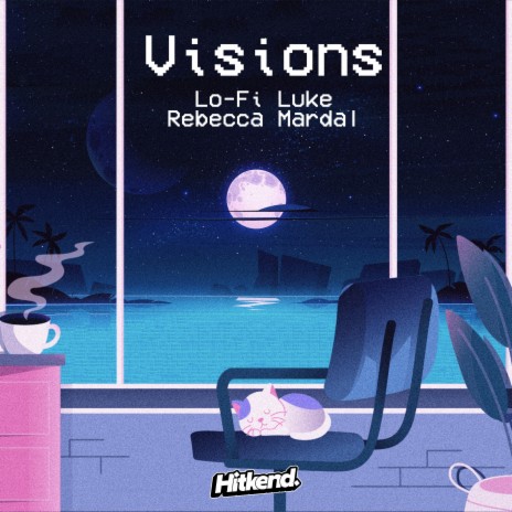 Visions ft. Rebecca Mardal | Boomplay Music
