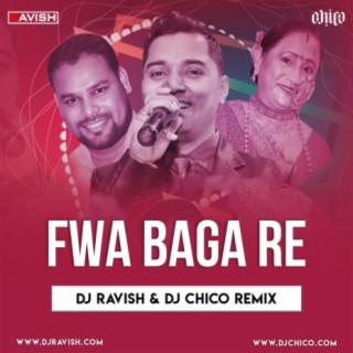 DJ Ravish &amp; DJ Chico - Fwa Bagha Re Remix (Lansdowne Ka Bich)