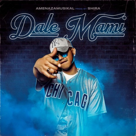 Dale Mami | Boomplay Music