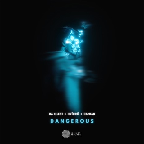Dangerous ft. HYĪDRÖ & Damian | Boomplay Music