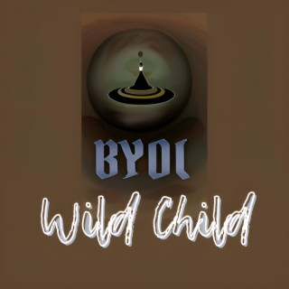 Wild Child (Extended) lyrics | Boomplay Music