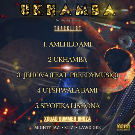 Ukhamba ft. Stizi & Lawd Gee | Boomplay Music