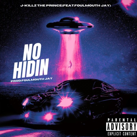 No Hidin ft. Foulmouth Jay | Boomplay Music