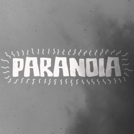 Paranoia | Boomplay Music