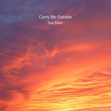 Carry Me Outside | Boomplay Music