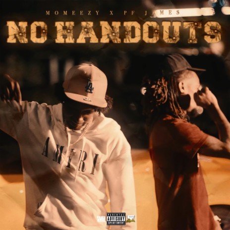 No Handouts ft. Momont James | Boomplay Music