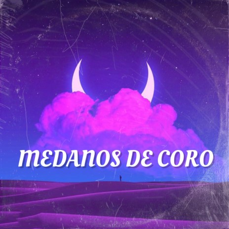 Medanos de Coro | Boomplay Music