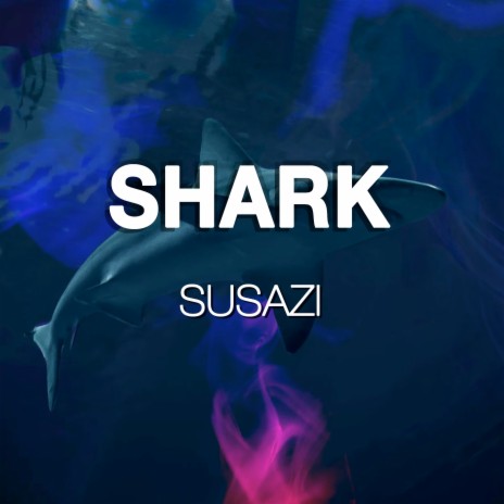 Shark | Boomplay Music