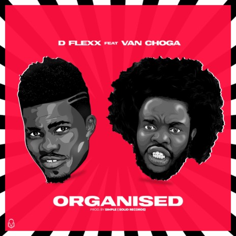 Organised (feat. Van Choga) | Boomplay Music