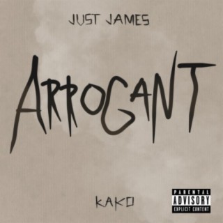 Arrogant (feat. Kako)