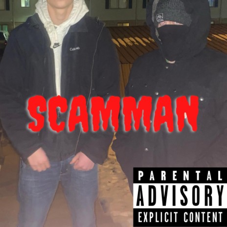 Scamman ft. DvE K Dog | Boomplay Music