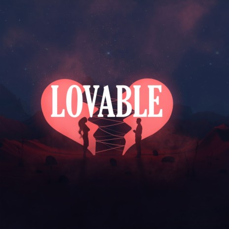 LOVABLE emotional trap type beat | Boomplay Music