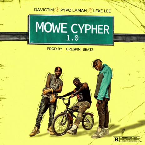 Mowe Cypher 1.0 ft. Davictim & Leke Lee | Boomplay Music