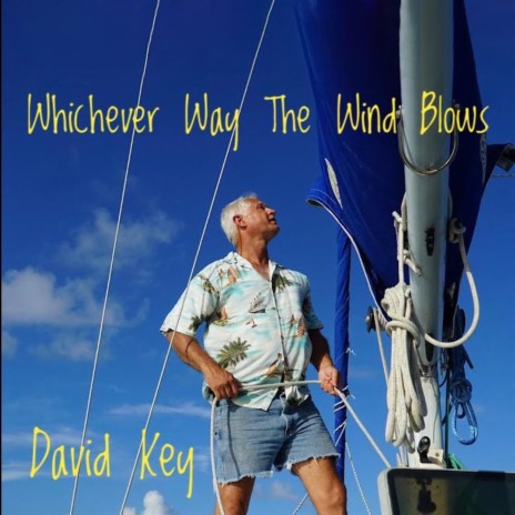 Whichever Way The Wind Blows | Boomplay Music
