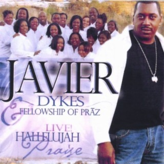 Javier Dykes & Fellowship of Praz