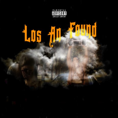 Los An Found | Boomplay Music
