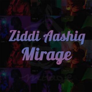 Ziddi Aashiq (From Doosri Dastak)