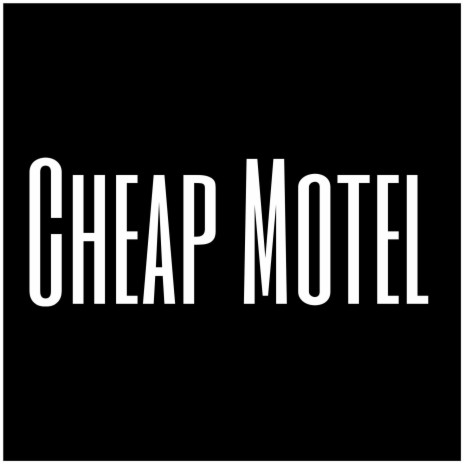 Cheap Motel | Boomplay Music