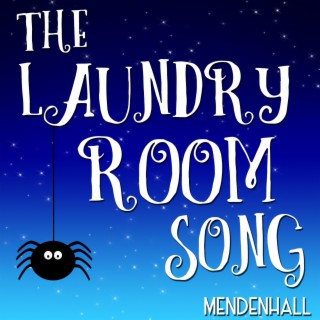 The Laundry Room Song