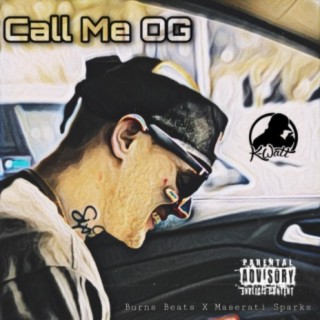 Call Me OG lyrics | Boomplay Music