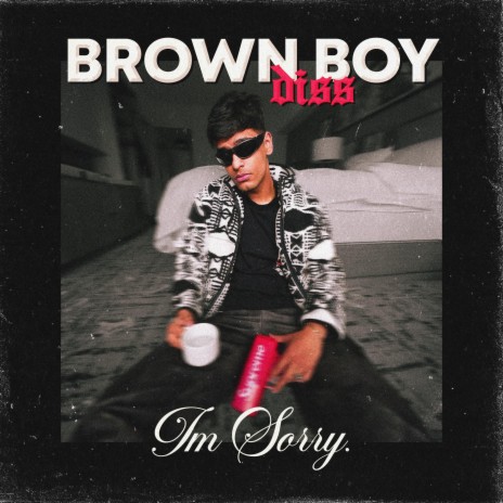 BROWN BOY DISS ft. Bunty | Boomplay Music
