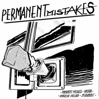 Permanent Mistakes