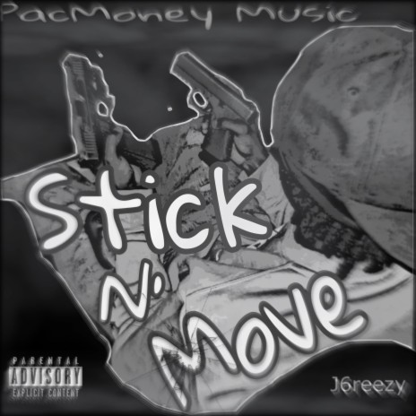 Stick N Move | Boomplay Music