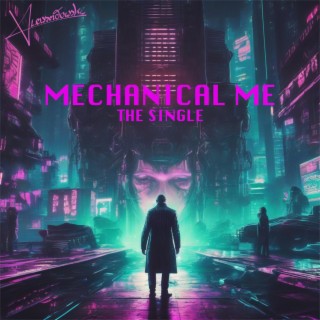 Mechanical Me