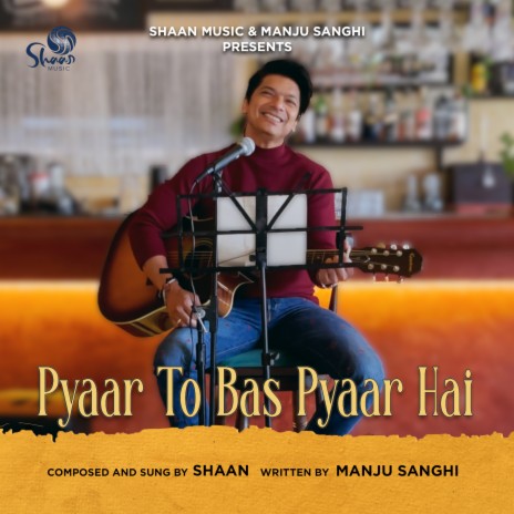 Pyaar To Bas Pyaar Hai | Boomplay Music