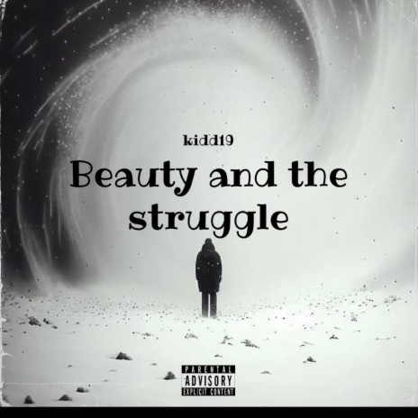 Beauty and the struggle