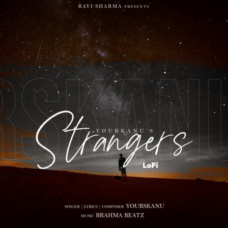 Strangers (LoFi) | Boomplay Music