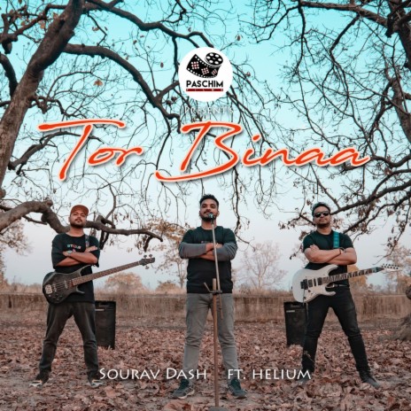 Tor Binaa Paschim Films | Boomplay Music