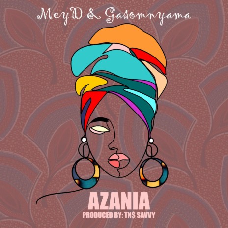 Azania ft. Gasomnyama | Boomplay Music