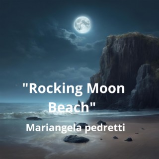 Rocking Moon Beach