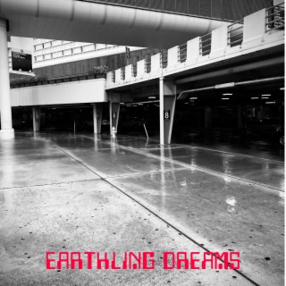 Earthling Dreams