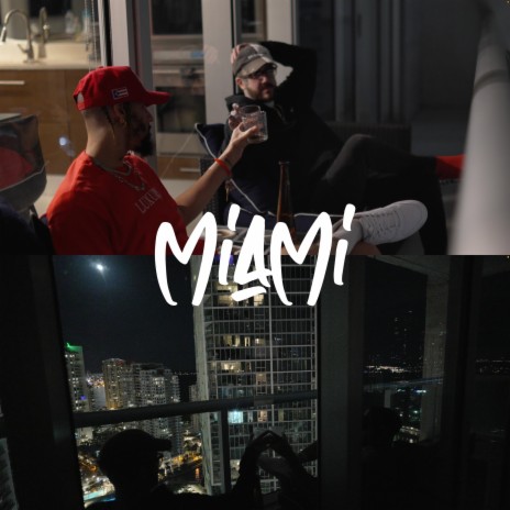 MIAMI ft. Grizzy Hendrix | Boomplay Music
