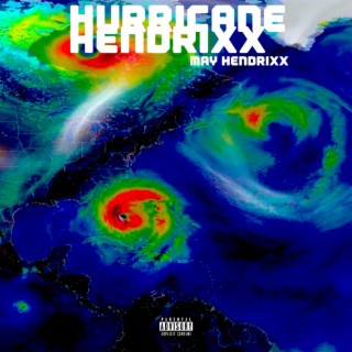 HURRICANE HENDRIXX