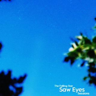 Saw Eyes Sessions