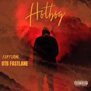 Hotboy ft. OTB Fastlane lyrics | Boomplay Music