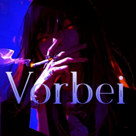 Vorbei ft. Kyroendo | Boomplay Music