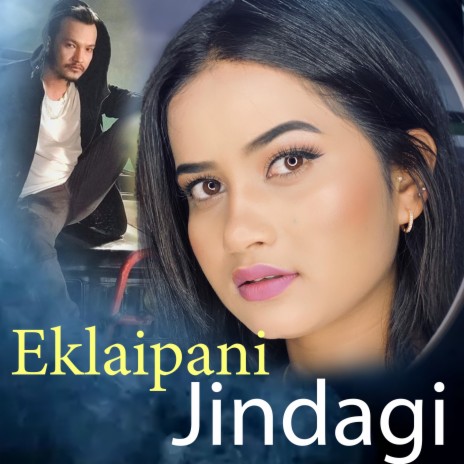 Eklaipani Jindagi | Boomplay Music