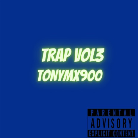 Trap, Vol. 3 | Boomplay Music