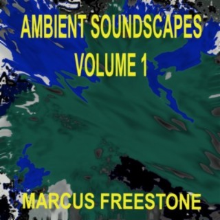 Ambient Soundscapes, Vol. 1